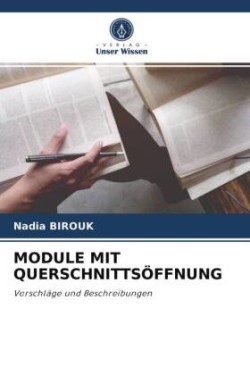 Module Mit Querschnittsöffnung