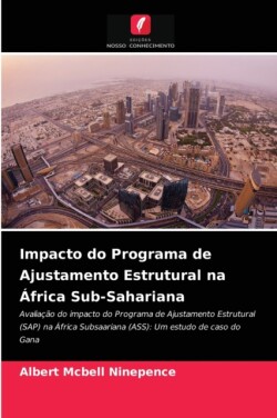 Impacto do Programa de Ajustamento Estrutural na África Sub-Sahariana