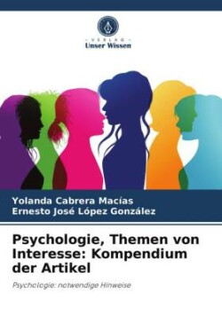 Psychologie, Themen von Interesse