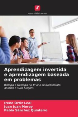 Aprendizagem invertida e aprendizagem baseada em problemas