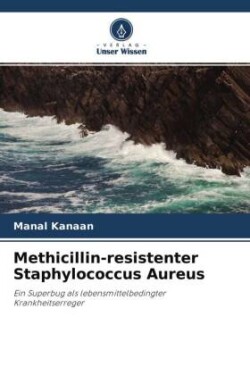 Methicillin-resistenter Staphylococcus Aureus
