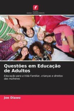 Questões em Educação de Adultos