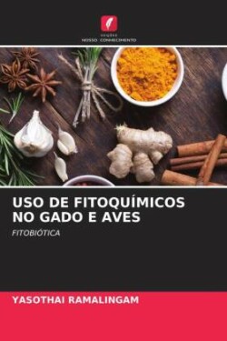 USO de Fitoquímicos No Gado E Aves