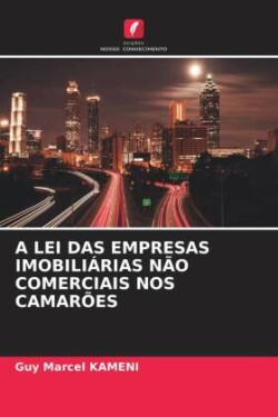 Lei Das Empresas Imobiliárias Não Comerciais Nos Camarões