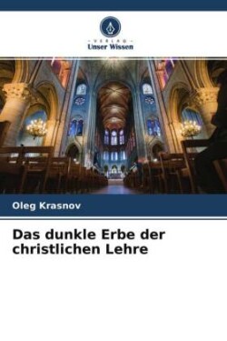 dunkle Erbe der christlichen Lehre