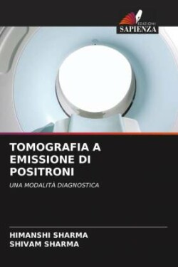 Tomografia a Emissione Di Positroni