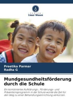 Mundgesundheitsförderung durch die Schule