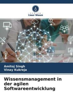 Wissensmanagement in der agilen Softwareentwicklung