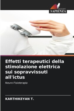 Effetti terapeutici della stimolazione elettrica sui sopravvissuti all'ictus