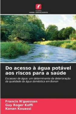 Do acesso à água potável aos riscos para a saúde