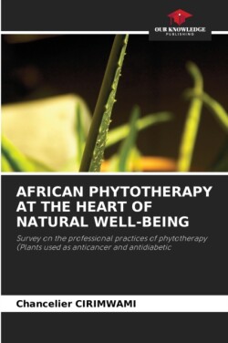 African Phytotherapy at the Heart of Natural Well-Being