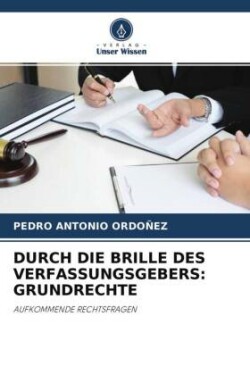 Durch Die Brille Des Verfassungsgebers