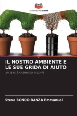 Nostro Ambiente E Le Sue Grida Di Aiuto