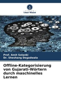 Offline-Kategorisierung von Gujarati-Wörtern durch maschinelles Lernen