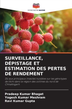 Surveillance, Dépistage Et Estimation Des Pertes de Rendement