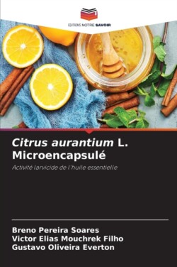 Citrus aurantium L. Microencapsulé