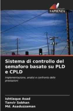 Sistema di controllo del semaforo basato su PLD e CPLD