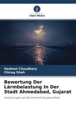 Bewertung Der Lärmbelastung In Der Stadt Ahmedabad, Gujarat