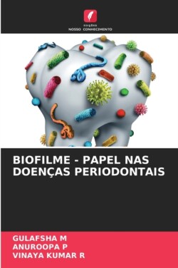 Biofilme - Papel NAS Doenças Periodontais