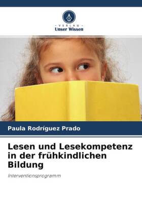 Lesen und Lesekompetenz in der frühkindlichen Bildung