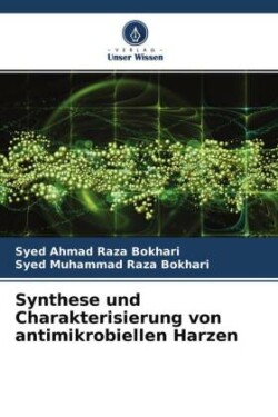 Synthese und Charakterisierung von antimikrobiellen Harzen