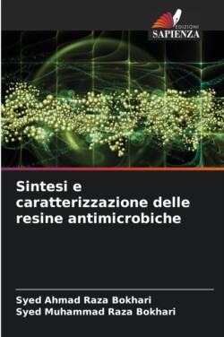 Sintesi e caratterizzazione delle resine antimicrobiche