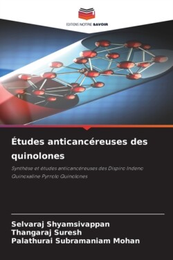 Études anticancéreuses des quinolones