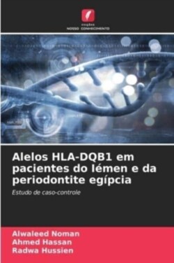 Alelos HLA-DQB1 em pacientes do Iémen e da periodontite egípcia