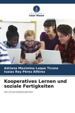 Kooperatives Lernen und soziale Fertigkeiten