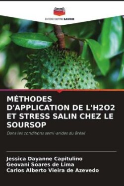 Méthodes d'Application de l'H2o2 Et Stress Salin Chez Le Soursop