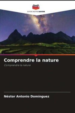 Comprendre la nature