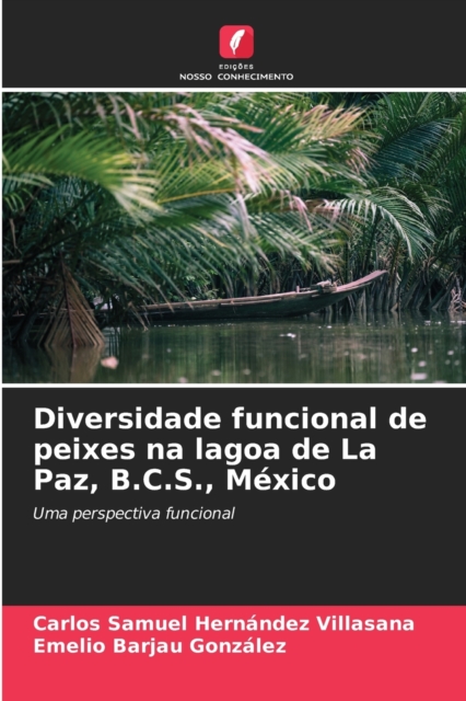Diversidade funcional de peixes na lagoa de La Paz, B.C.S., México
