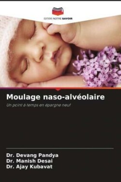 Moulage naso-alvéolaire