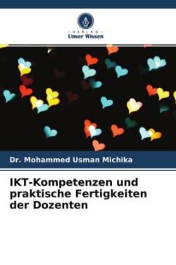 IKT-Kompetenzen und praktische Fertigkeiten der Dozenten