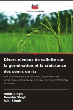 Divers niveaux de salinité sur la germination et la croissance des semis de riz