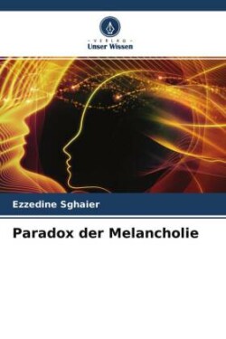 Paradox der Melancholie