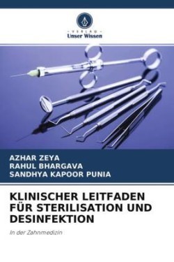 Klinischer Leitfaden Für Sterilisation Und Desinfektion