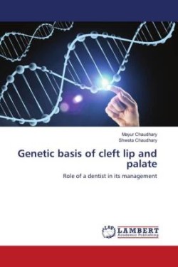 Genetic basis of cleft lip and palate