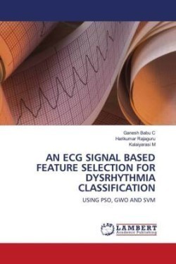 AN ECG SIGNAL BASED FEATURE SELECTION FOR DYSRHYTHMIA CLASSIFICATION