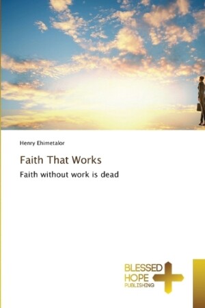 Faith That Works