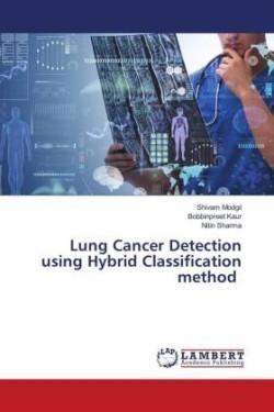 Lung Cancer Detection using Hybrid Classification method