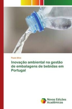 Inovação ambiental na gestão de embalagens de bebidas em Portugal