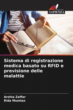 Sistema di registrazione medica basato su RFID e previsione delle malattie