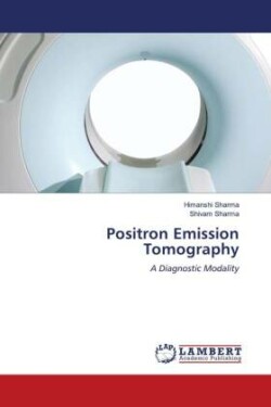 Positron Emission Tomography