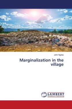 Marginalization in the village