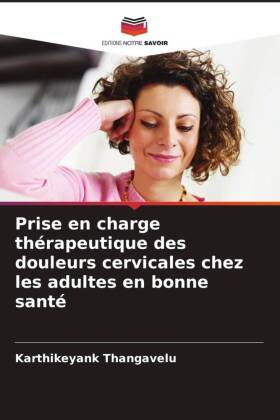 Prise en charge thérapeutique des douleurs cervicales chez les adultes en bonne santé