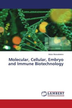 Molecular, Cellular, Embryo and Immune Biotechnology