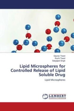 Lipid Microspheres for Controlled Release of Lipid Soluble Drug