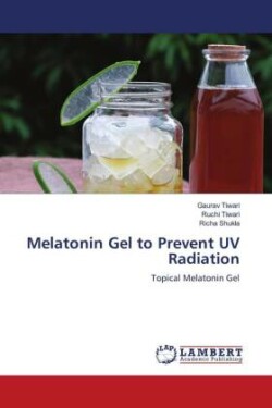 Melatonin Gel to Prevent UV Radiation