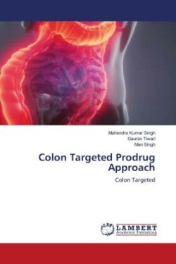 Colon Targeted Prodrug Approach